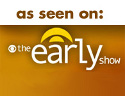 As Seen On The Early Show